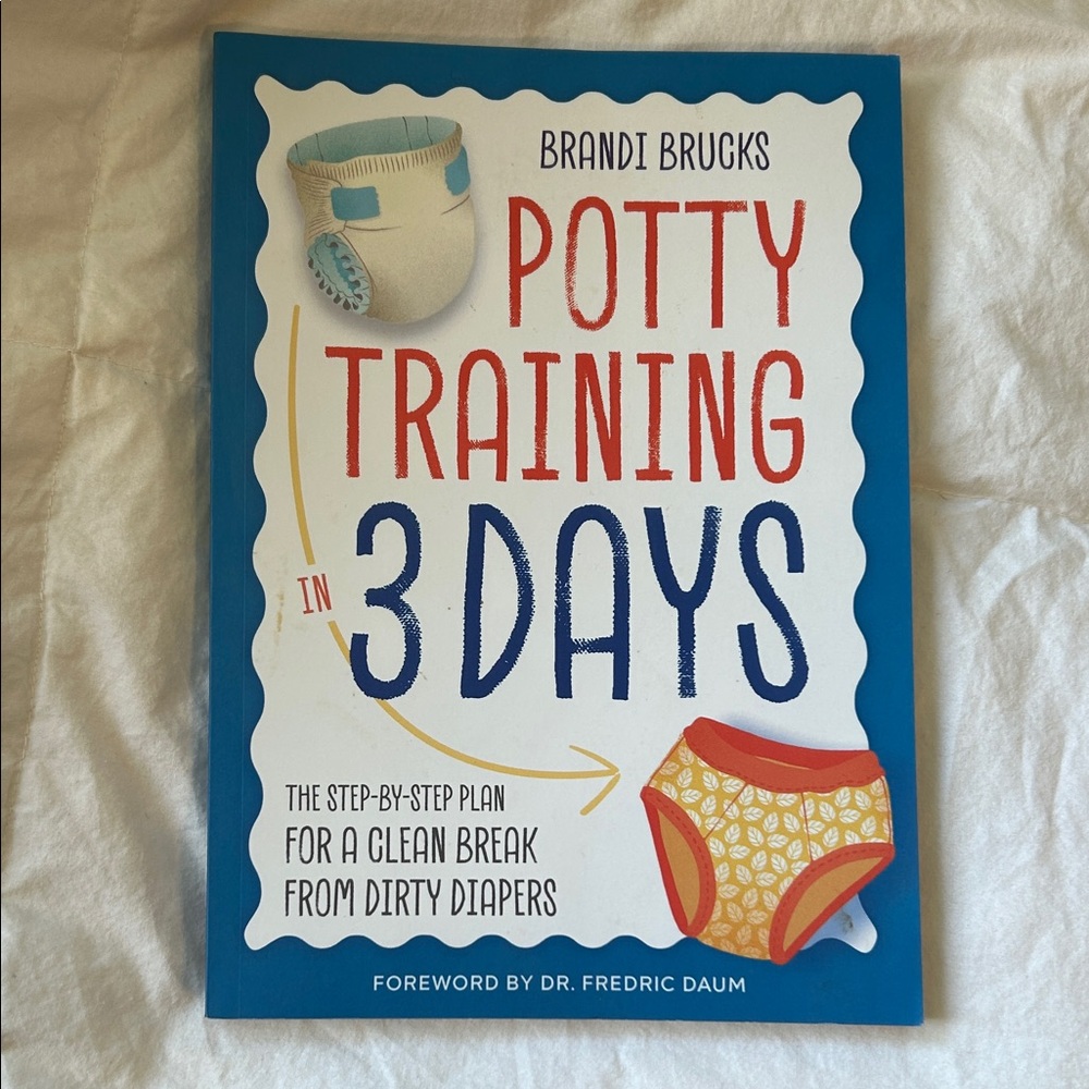 Potty Training in 3 Days by Brandi Brucks